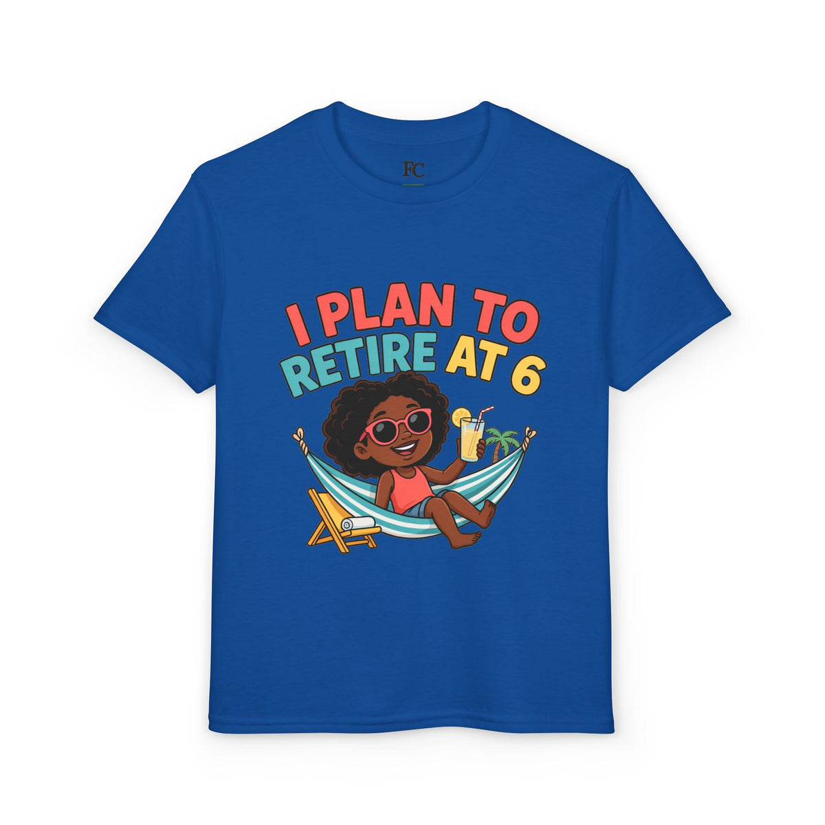 I PLAN TO RETIRE AT 6. Girls' Youth Tee | Funny Finance Kids Clothing