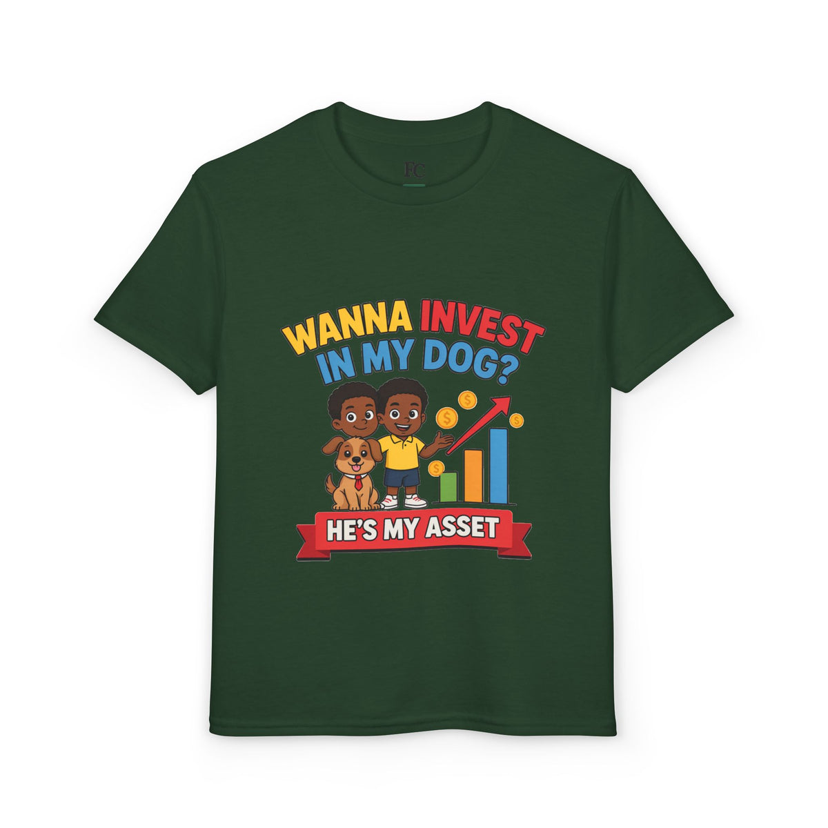 WANNA INVEST IN MY DOG? HE'S MY ASSET. Boys' Youth Tee | Funny Finance Kids Clothing