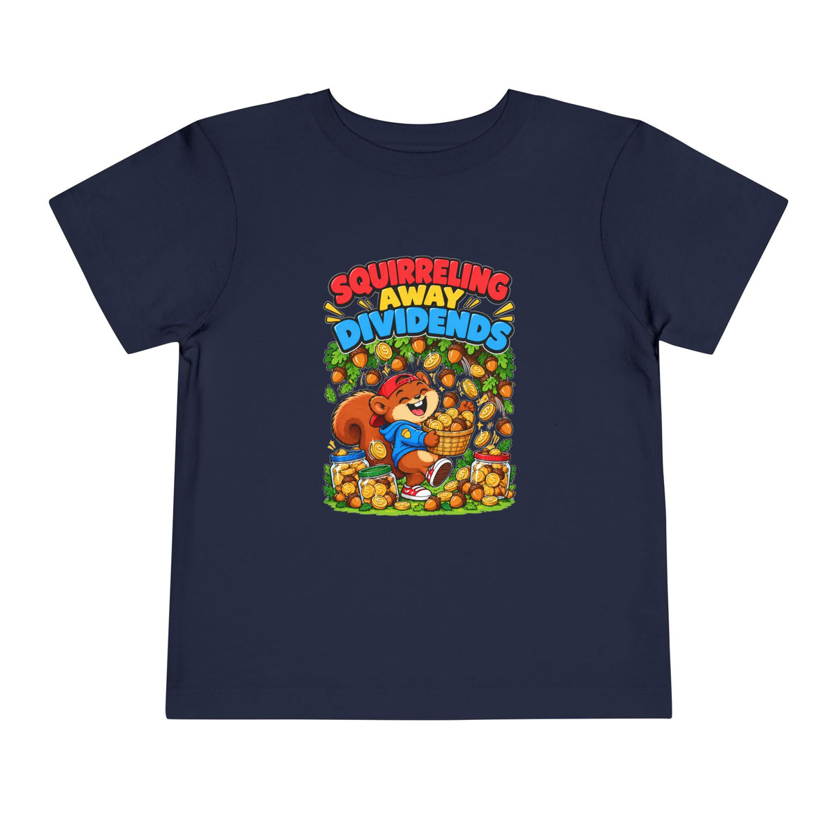 SQUIRRELING AWAY DIVIDENDS. Toddler Tee | Funny Finance Kids Clothing