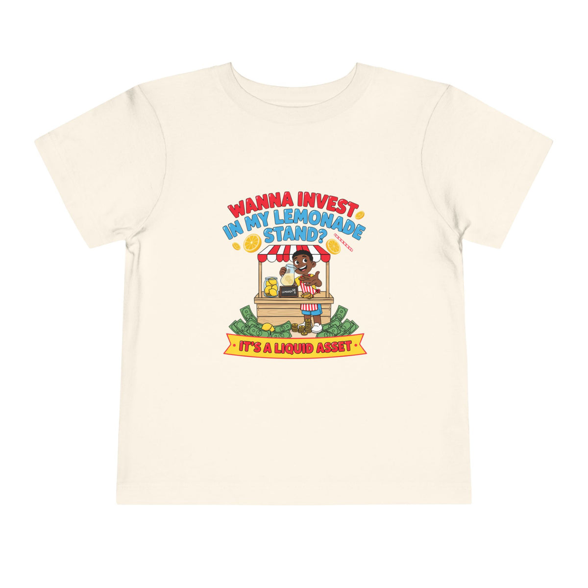 WANNA INVEST IN MY LEMONADE STAND? IT'S A LIQUID ASSET. Boys' Toddler Tee | Funny Finance Kids Clothing