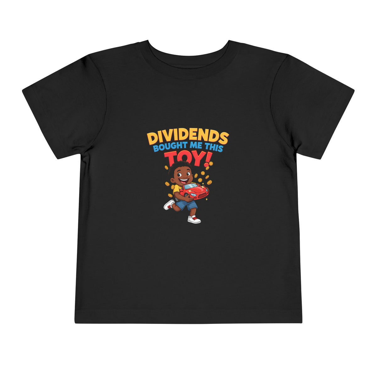 DIVIDENDS BOUGHT ME THIS TOY. Toddler Tee | Funny Finance Kids Clothing. Toddler Tee | Funny Finance Kids Clothing