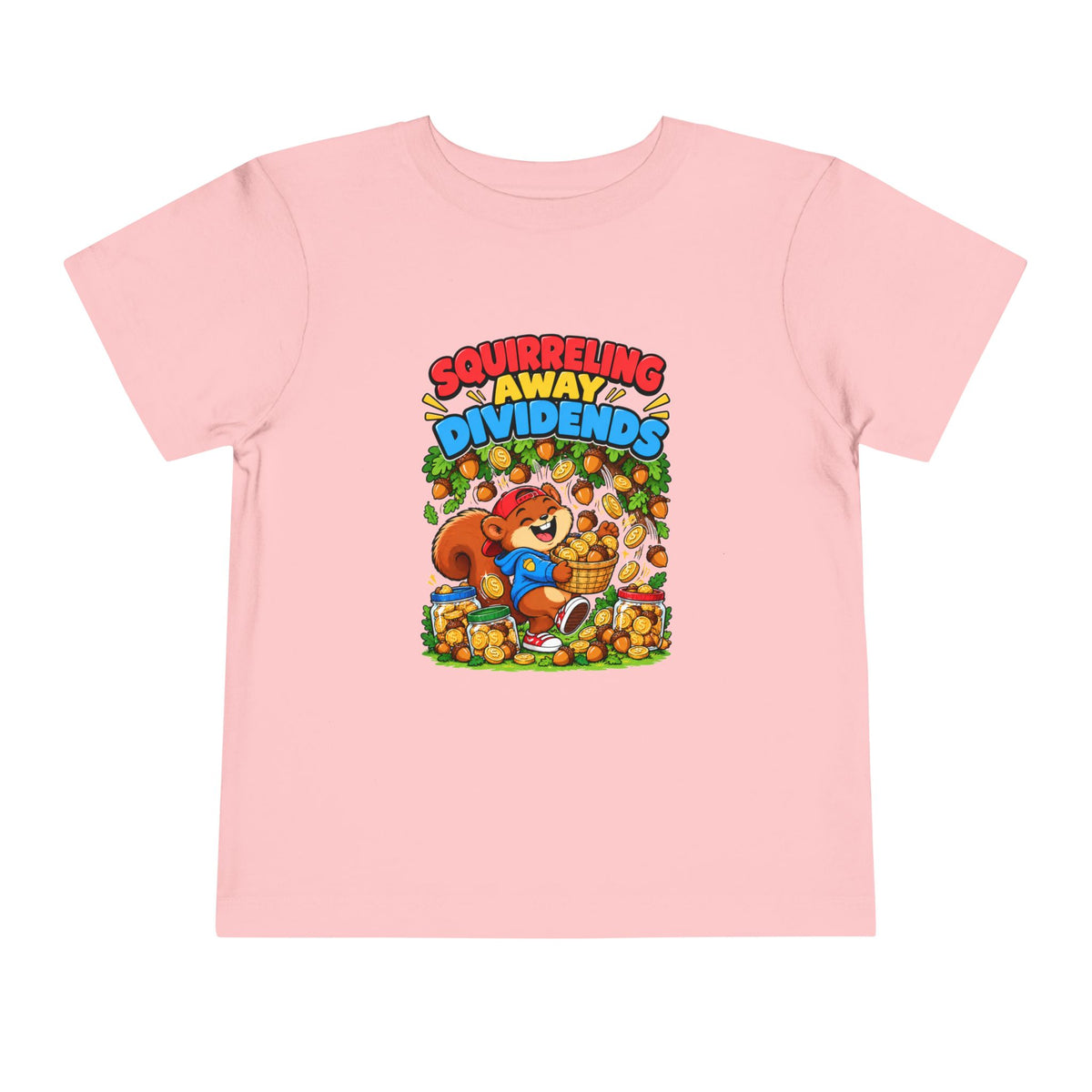 SQUIRRELING AWAY DIVIDENDS. Toddler Tee | Funny Finance Kids Clothing