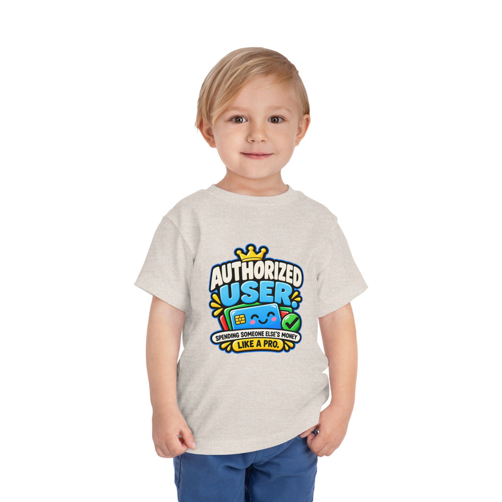 Authorized user? Girls' Toddler Tee | Funny Finance Kids Clothing