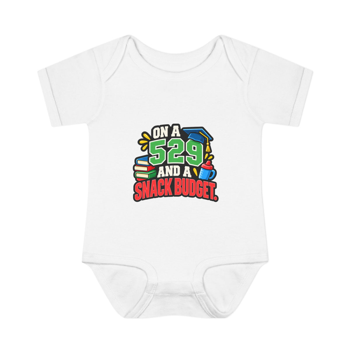 ON A 529 AND A SNACK BUDGET. Fiscal Casual Junior baby bodysuit, front view
