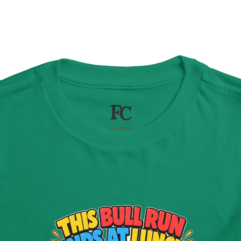 THIS BULL RUN ENDS AT LUNCH. Toddler Tee | Funny Finance Kids Clothing