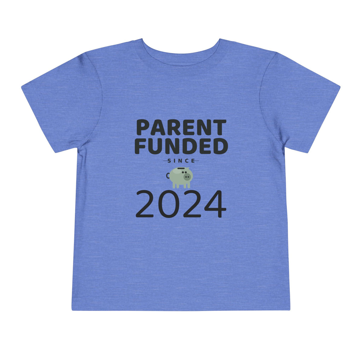 PARENT FUNDED SINCE [YEAR]. Toddler Tee | Personalized Funny Finance Kids Shirt