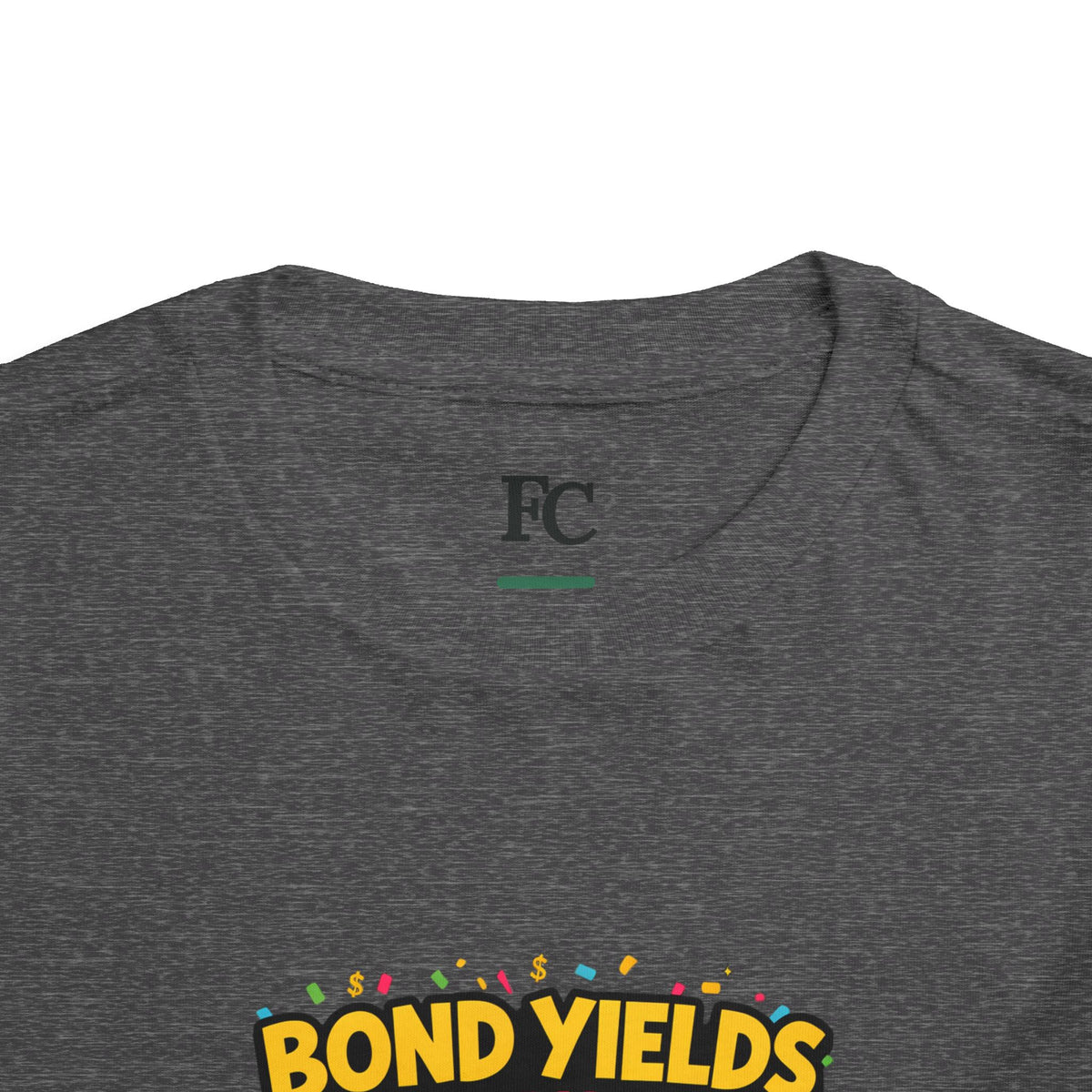 BOND YIELDS BOUGHT ME THIS SHIRT. Boys' Toddler Tee | Funny Finance Kids Clothing