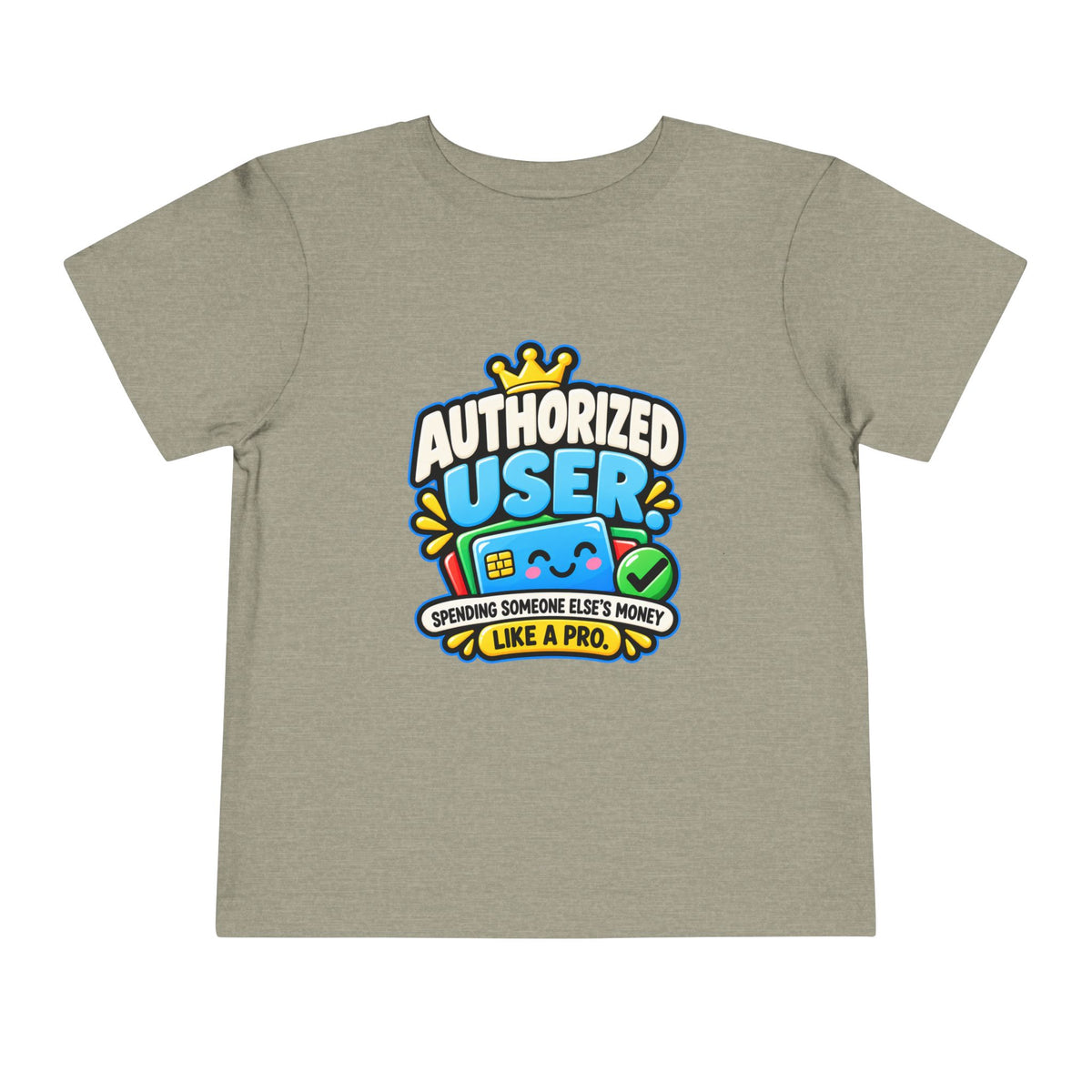 Authorized user? Girls' Toddler Tee | Funny Finance Kids Clothing
