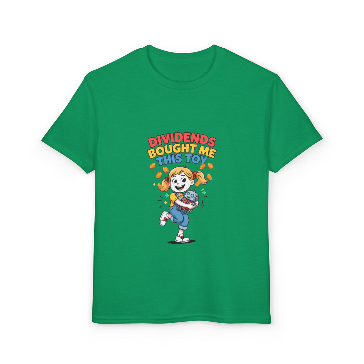DIVIDENDS BOUGHT ME THIS TOY. Girls' Youth Tee | Funny Finance Kids Clothing