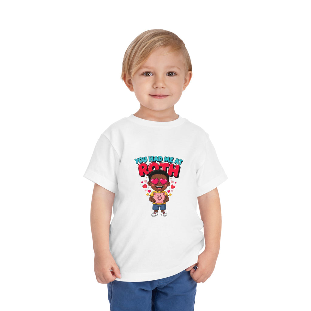 YOU HAD ME AT ROTH. Boys' Toddler Tee | Funny Finance Kids Clothing