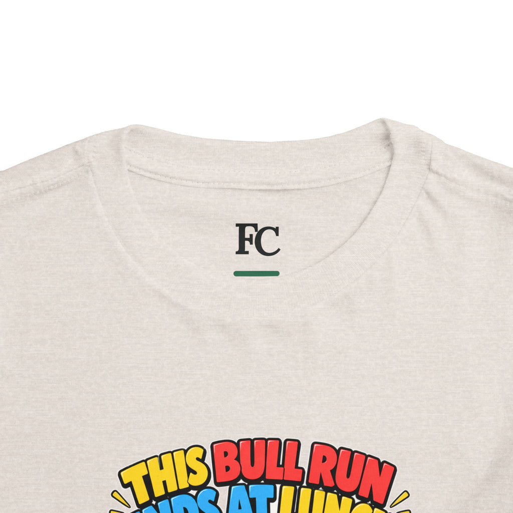 THIS BULL RUN ENDS AT LUNCH. Toddler Tee | Funny Finance Kids Clothing