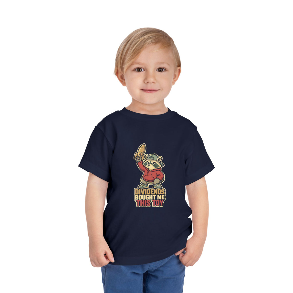 DIVIDENDS BOUGHT ME THIS TOY. Toddler Tee