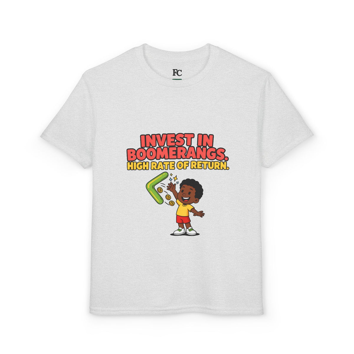 INVEST IN BOOMERANGS. HIGH RATE OF RETURN. Boys' Youth Tee | Funny Finance Kids Clothing
