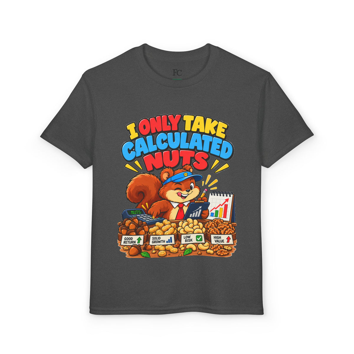 I ONLY TAKE CALCULATED NUTS. Youth Tee | Funny Finance Kids Clothing