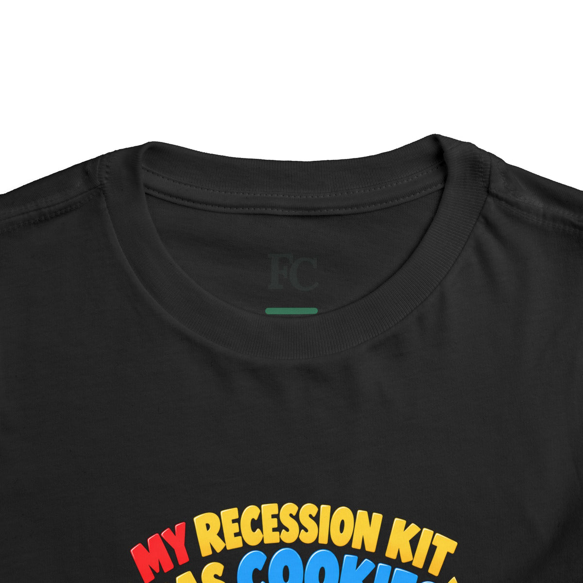 MY RECESSION KIT HAS COOKIES. Toddler Tee | Funny Finance Kids Clothing