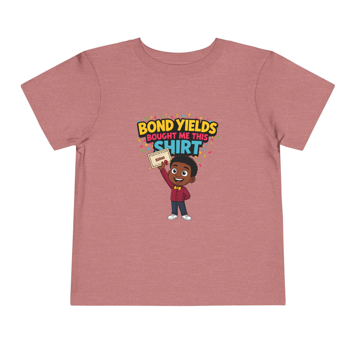 BOND YIELDS BOUGHT ME THIS SHIRT. Boys' Toddler Tee | Funny Finance Kids Clothing