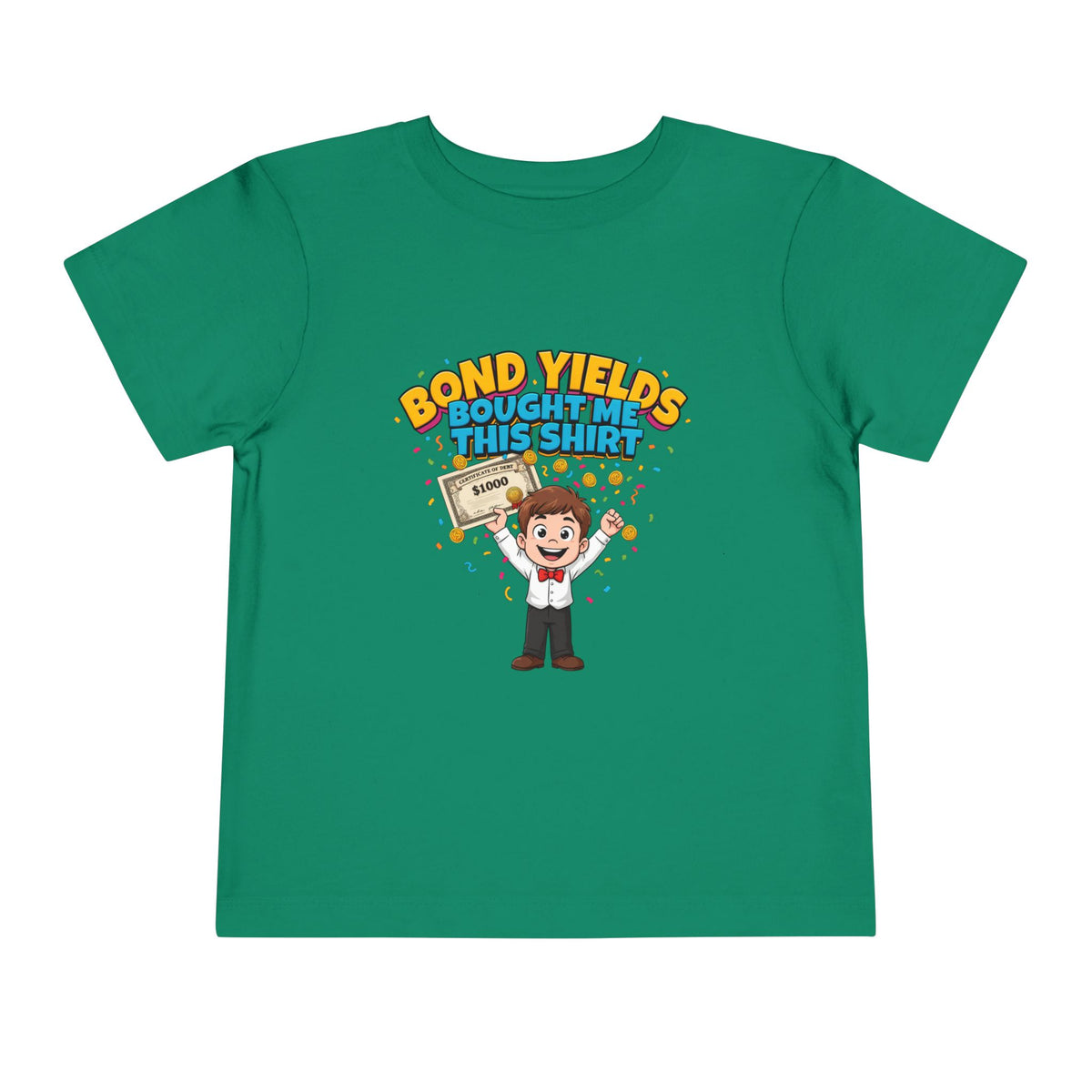 BOND YIELDS BOUGHT ME THIS SHIRT. Boys' Toddler Tee | Funny Finance Kids Clothing