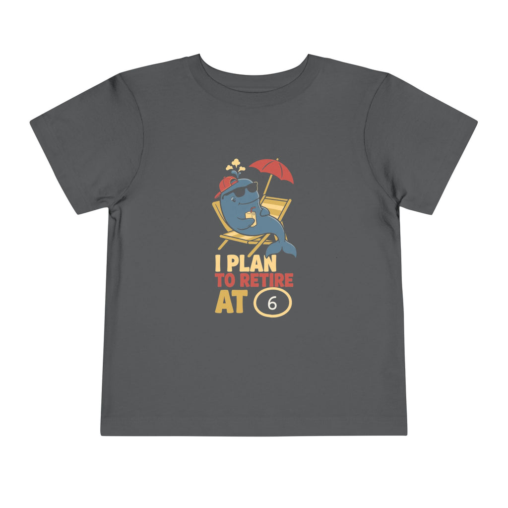 I PLAN TO RETIRE AT [AGE]. Toddler Tee | Personalized Funny Finance Kids Shirt