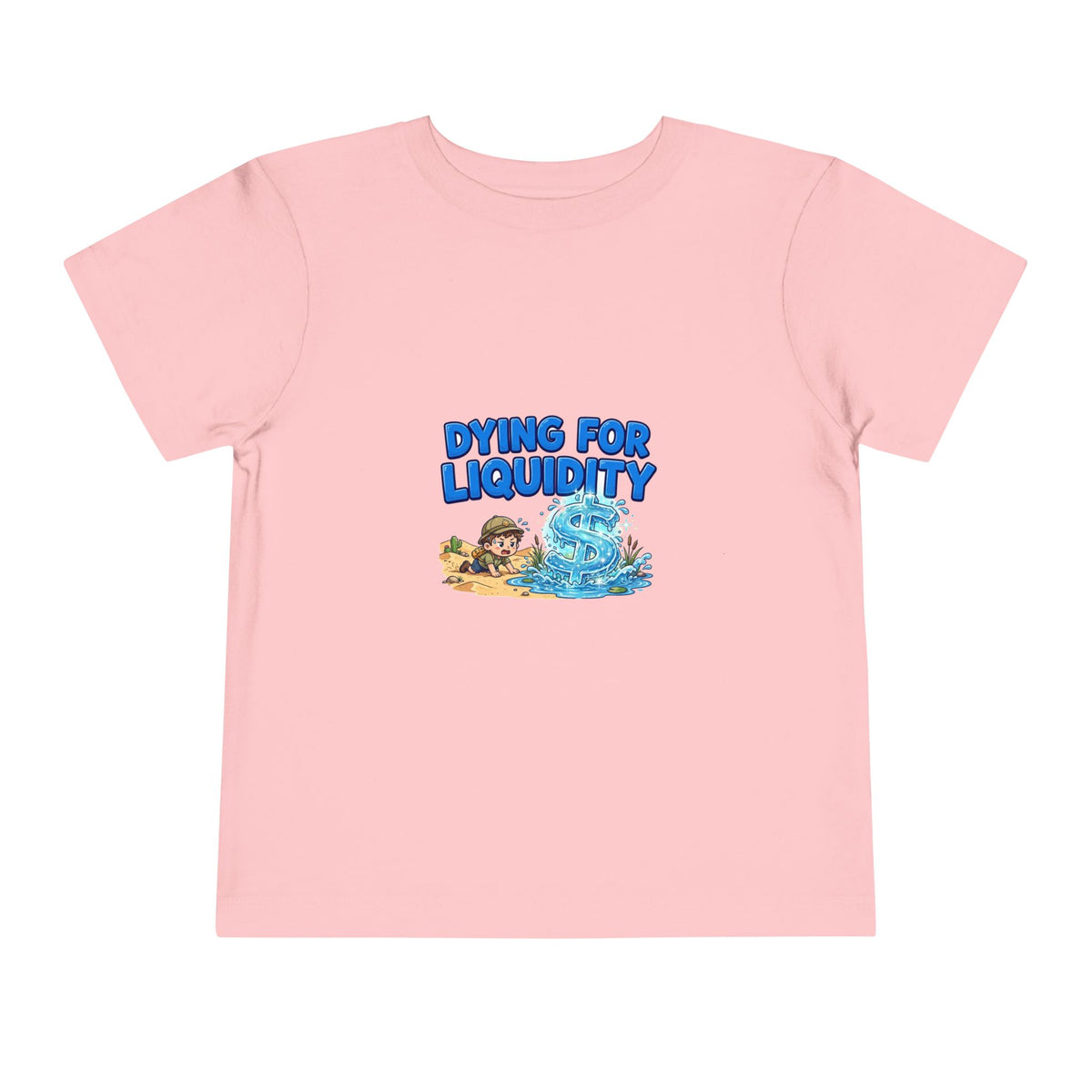 DYING FOR LIQUIDITY. Boys' Toddler Tee | Funny Finance Kids Clothing
