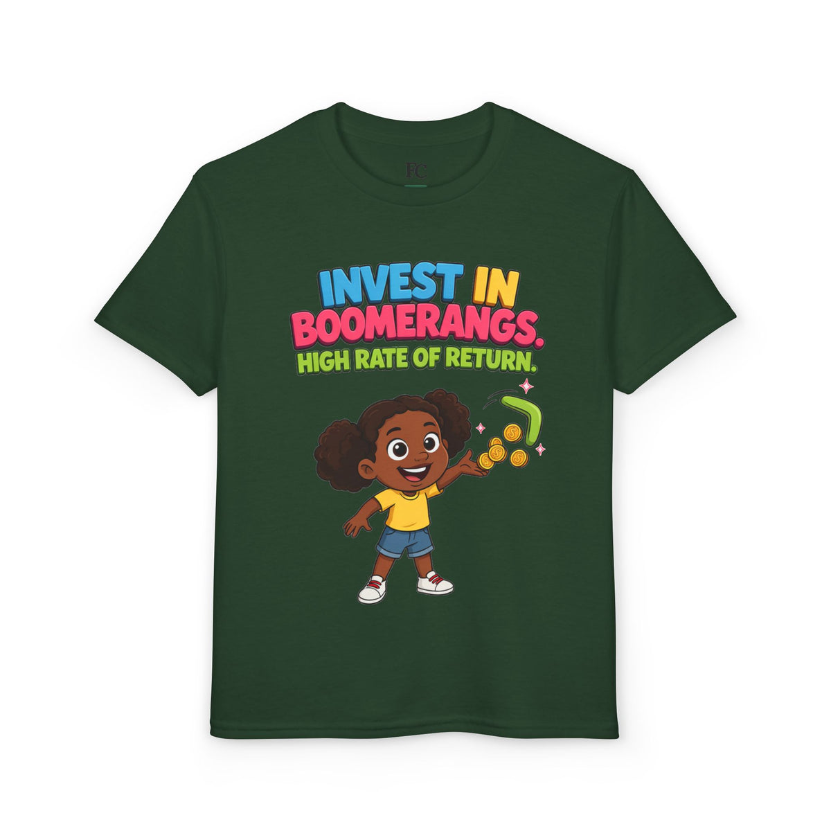 INVEST IN BOOMERANGS. HIGH RATE OF RETURN. Girls' Youth Tee | Funny Finance Kids Clothing