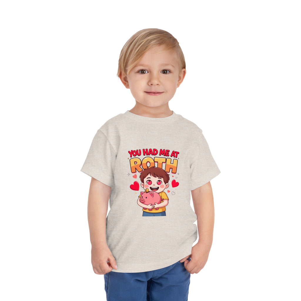 YOU HAD ME AT ROTH. Boys' Toddler Tee | Funny Finance Kids Clothing