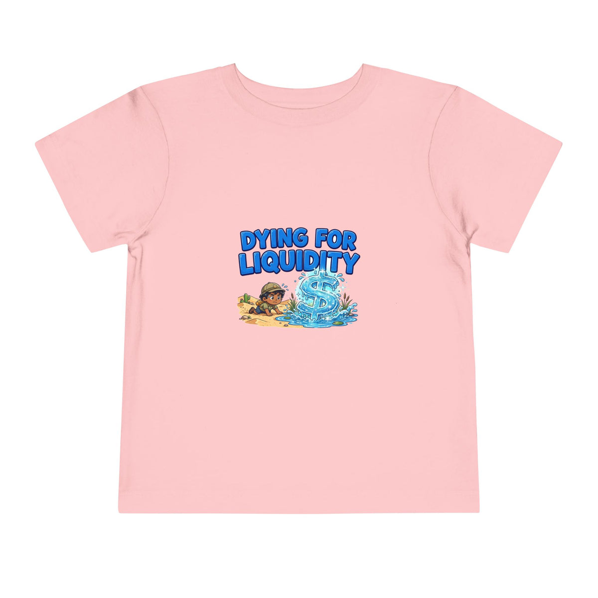 DYING FOR LIQUIDITY. Boys' Toddler Tee | Funny Finance Kids Clothing