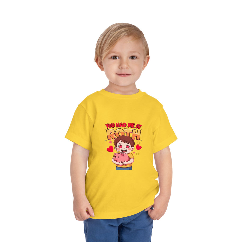 YOU HAD ME AT ROTH. Boys' Toddler Tee | Funny Finance Kids Clothing