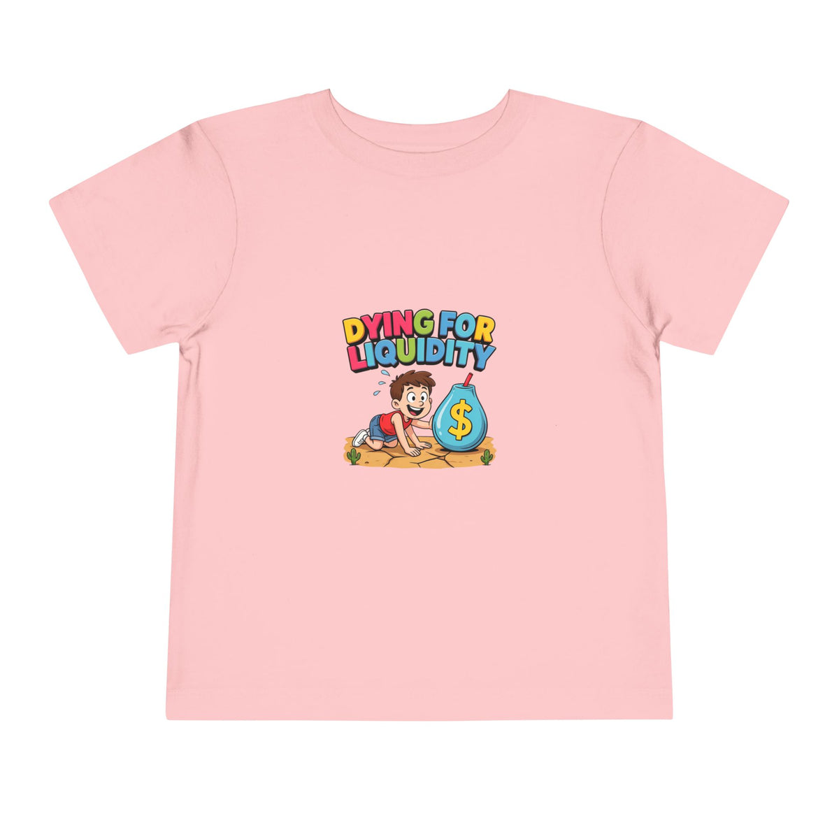 DYING FOR LIQUIDITY. Boys' Toddler Tee | Funny Finance Kids Clothing