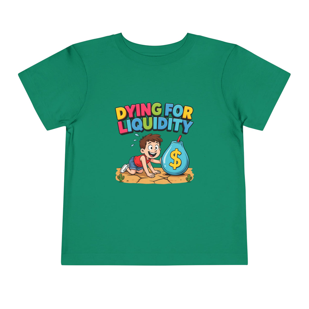DYING FOR LIQUIDITY. Boys' Toddler Tee | Funny Finance Kids Clothing