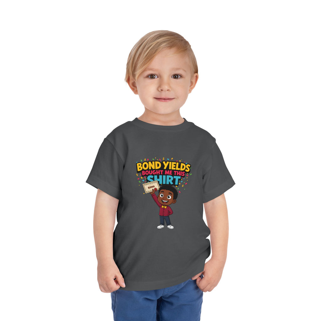 BOND YIELDS BOUGHT ME THIS SHIRT. Boys' Toddler Tee | Funny Finance Kids Clothing