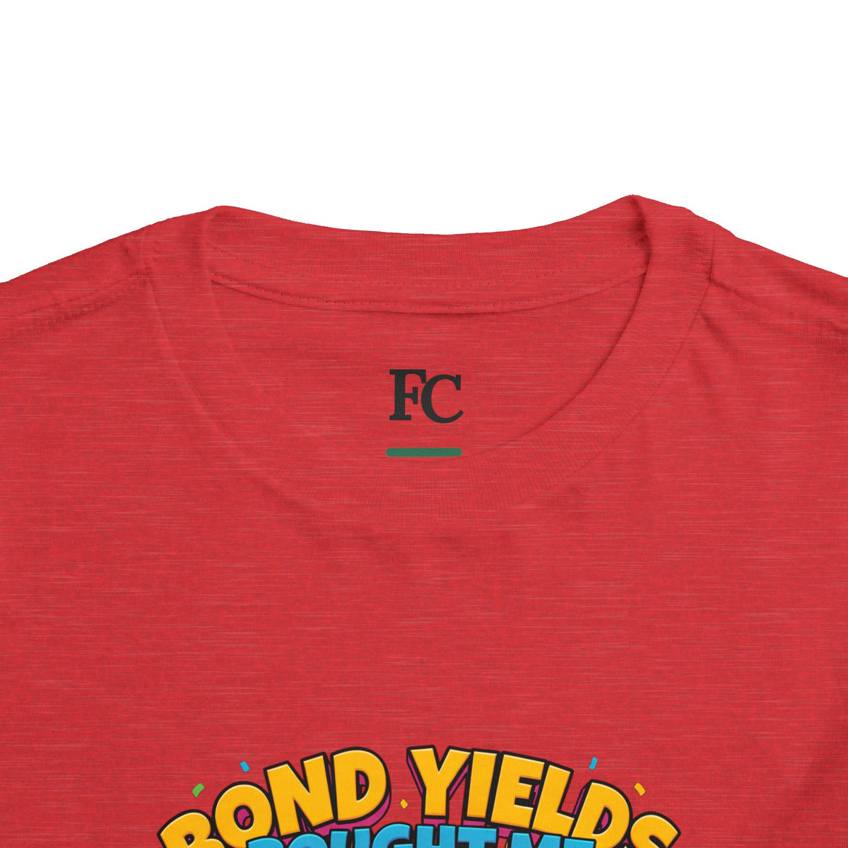 BOND YIELDS BOUGHT ME THIS SHIRT. Boys' Toddler Tee | Funny Finance Kids Clothing