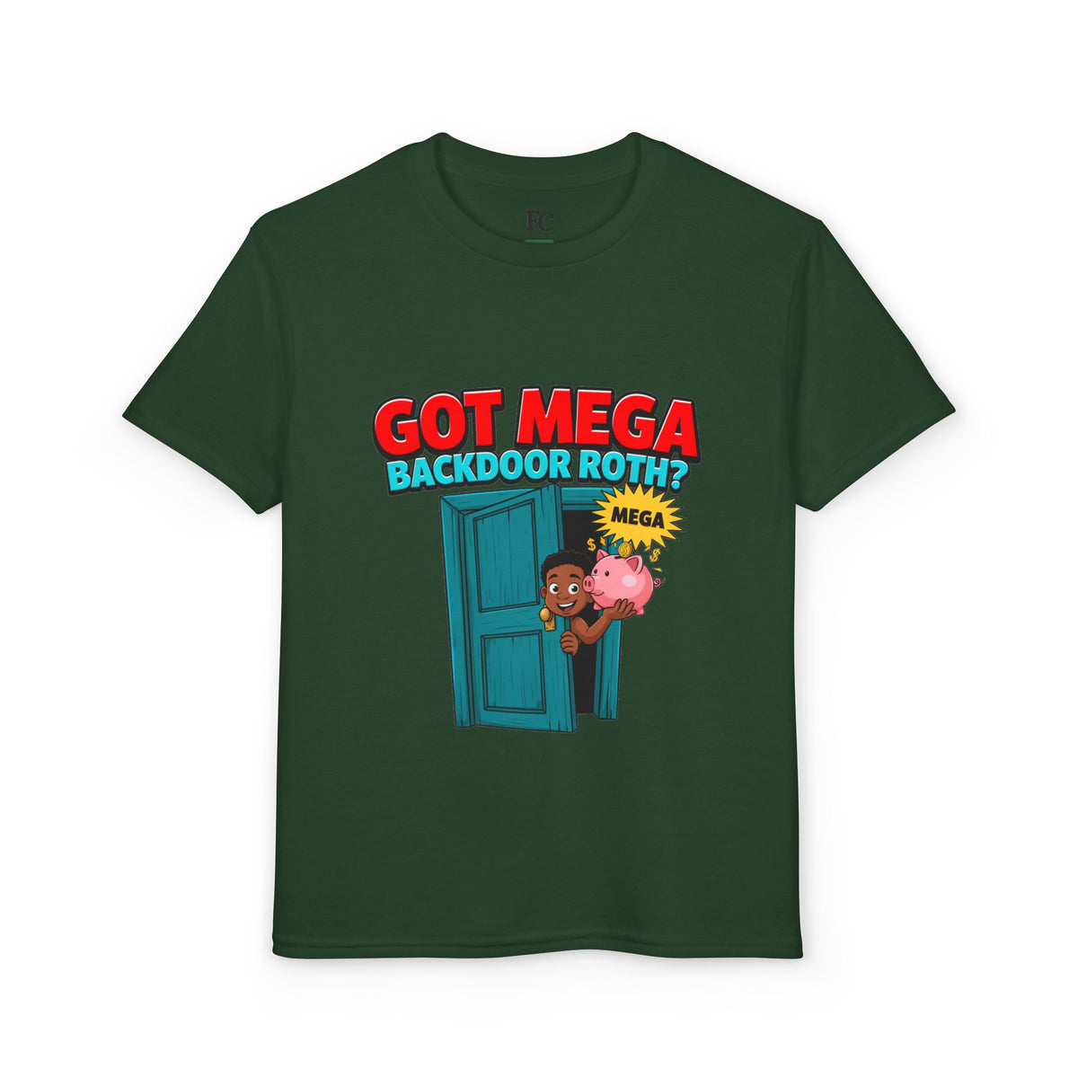 GOT MEGA BACKDOOR ROTH? Boys' Youth Tee | Funny Finance Kids Clothing