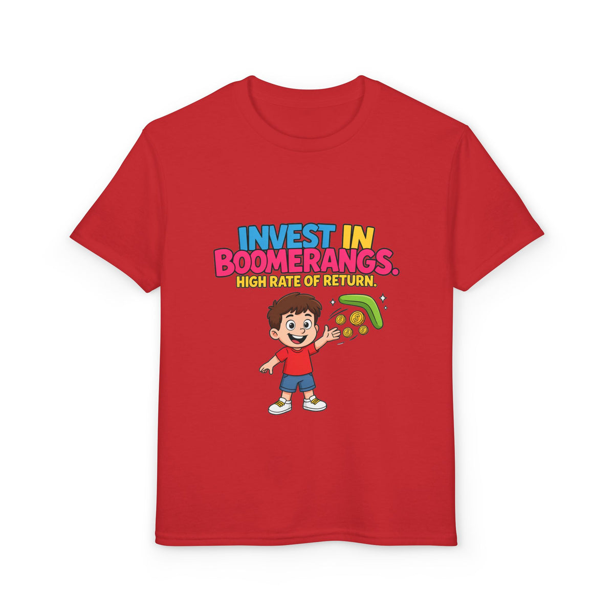 INVEST IN BOOMERANGS. HIGH RATE OF RETURN. Boys' Youth Tee | Funny Finance Kids Clothing