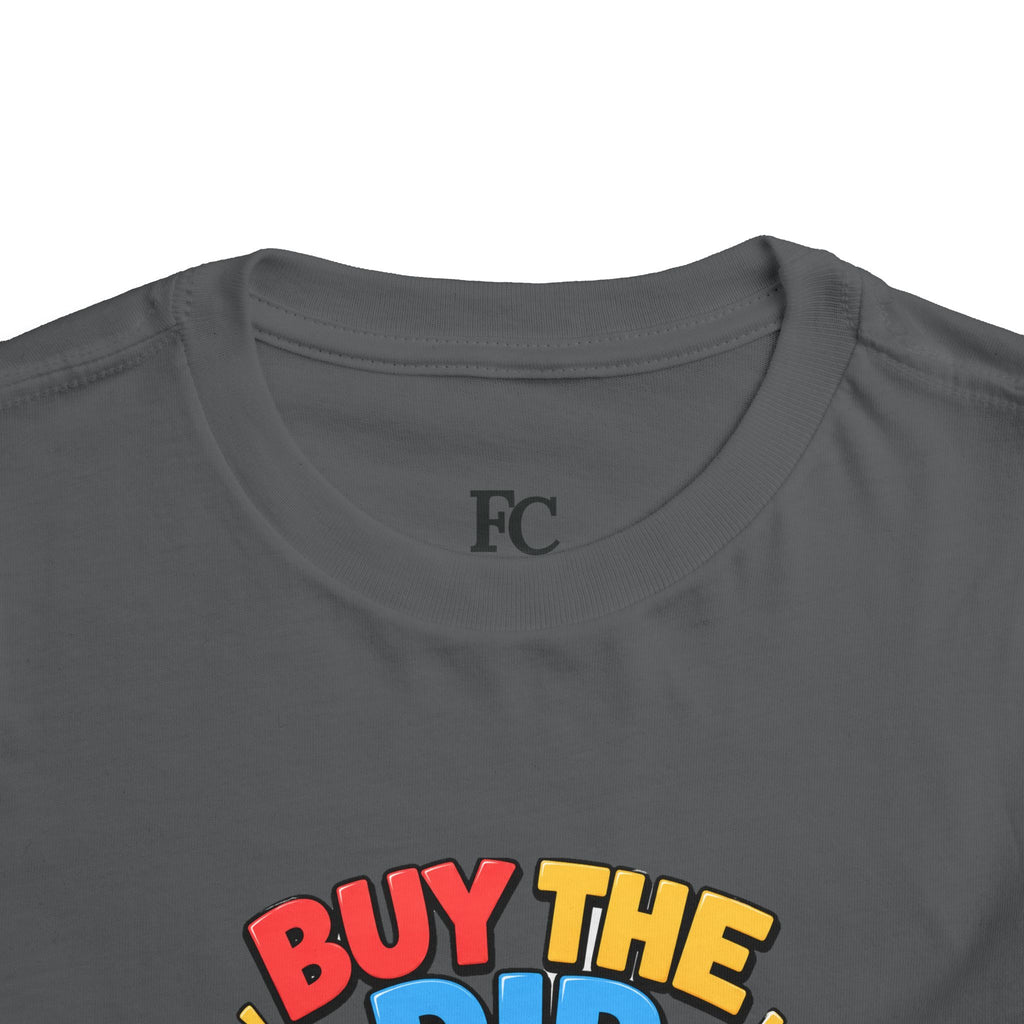 BUY THE DIP BEAR. Toddler Tee | Funny Finance Kids Clothing