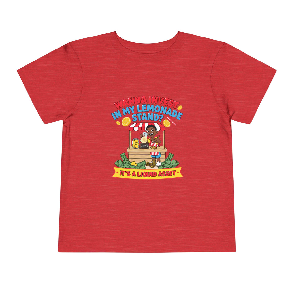 WANNA INVEST IN MY LEMONADE STAND? IT'S A LIQUID ASSET. Boys' Toddler Tee | Funny Finance Kids Clothing