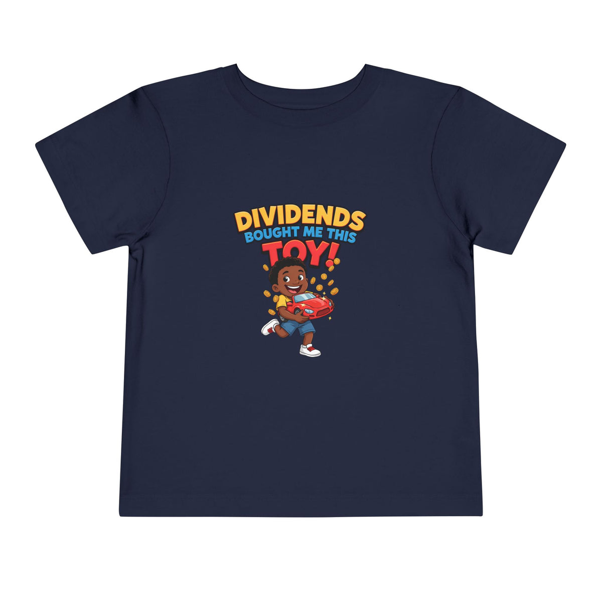 DIVIDENDS BOUGHT ME THIS TOY. Toddler Tee | Funny Finance Kids Clothing. Toddler Tee | Funny Finance Kids Clothing