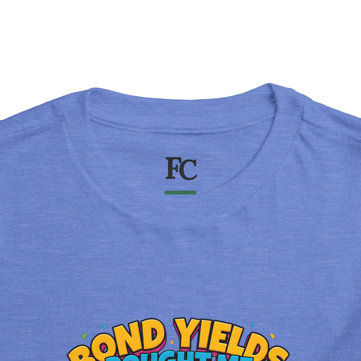 BOND YIELDS BOUGHT ME THIS SHIRT. Boys' Toddler Tee | Funny Finance Kids Clothing