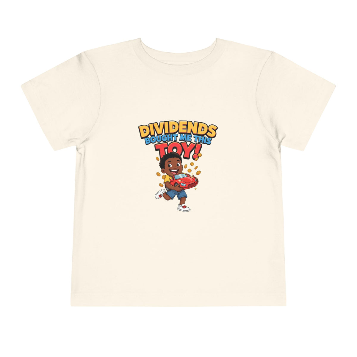 DIVIDENDS BOUGHT ME THIS TOY. Toddler Tee | Funny Finance Kids Clothing. Toddler Tee | Funny Finance Kids Clothing