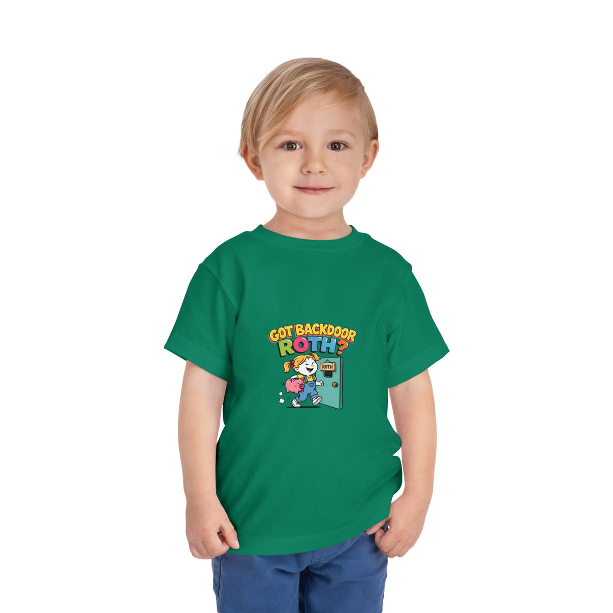 GOT BACKDOOR ROTH? Girls' Toddler Tee | Funny Finance Kids Clothing