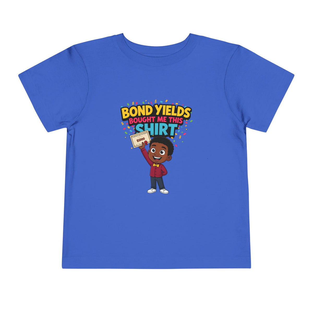 BOND YIELDS BOUGHT ME THIS SHIRT. Boys' Toddler Tee | Funny Finance Kids Clothing