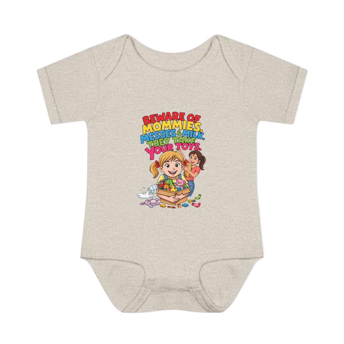 BEWARE OF MOMMIES, MESSES & MILK. THEY TAKE YOUR TOYS.. Girls' Baby Bodysuit | Funny Finance Kids Clothing