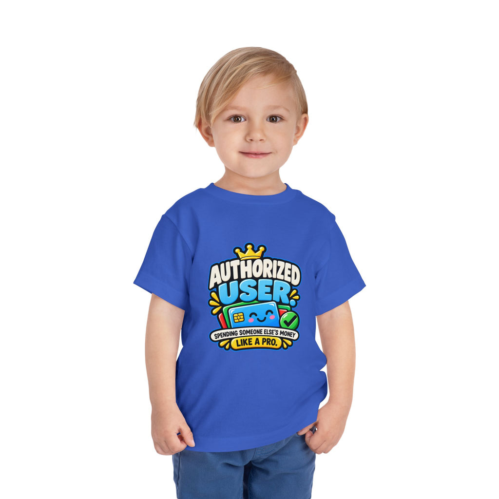 Authorized user? Girls' Toddler Tee | Funny Finance Kids Clothing