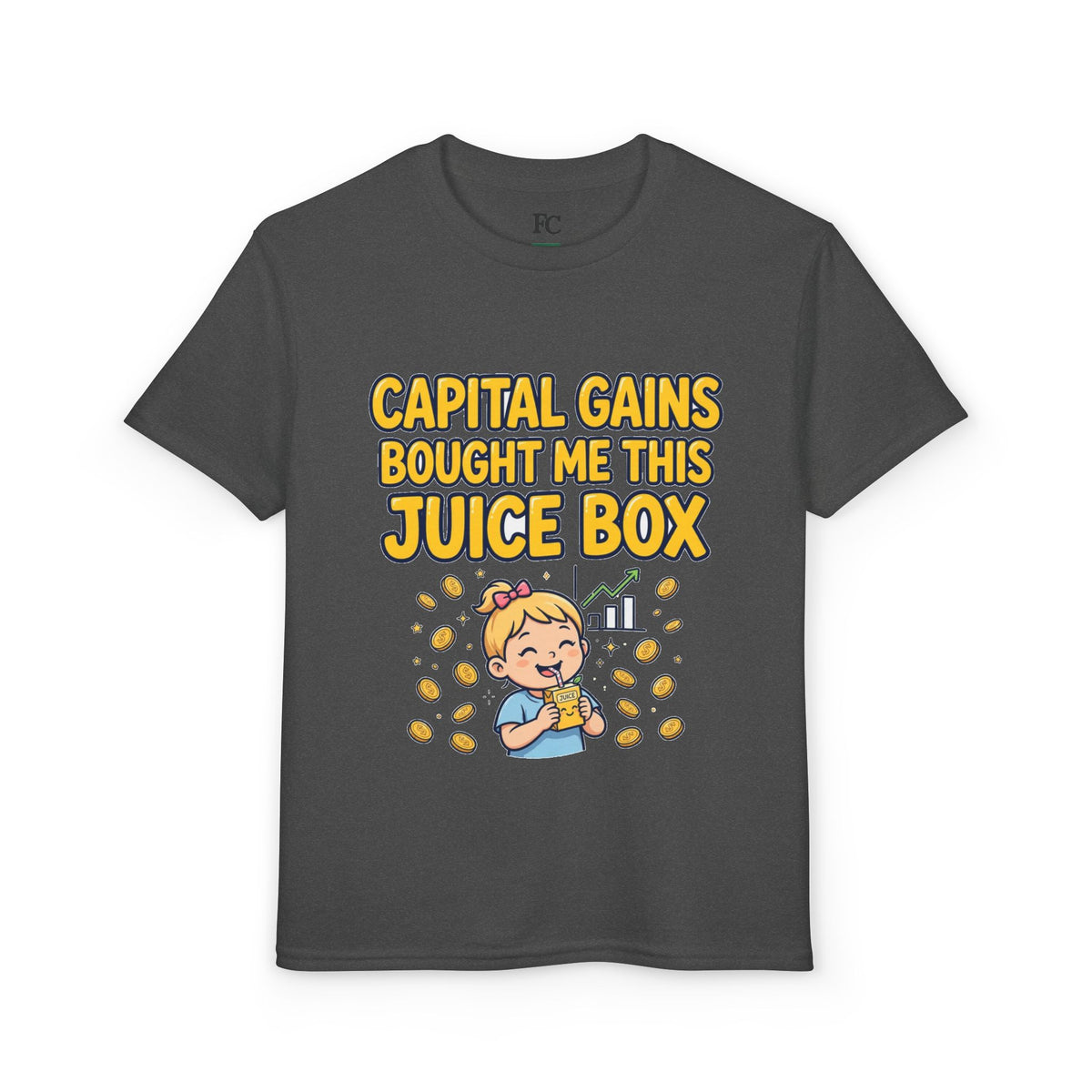CAPITAL GAINS BOUGHT ME THIS JUICE BOX. Girls' Youth Tee | Funny Finance Kids Clothing