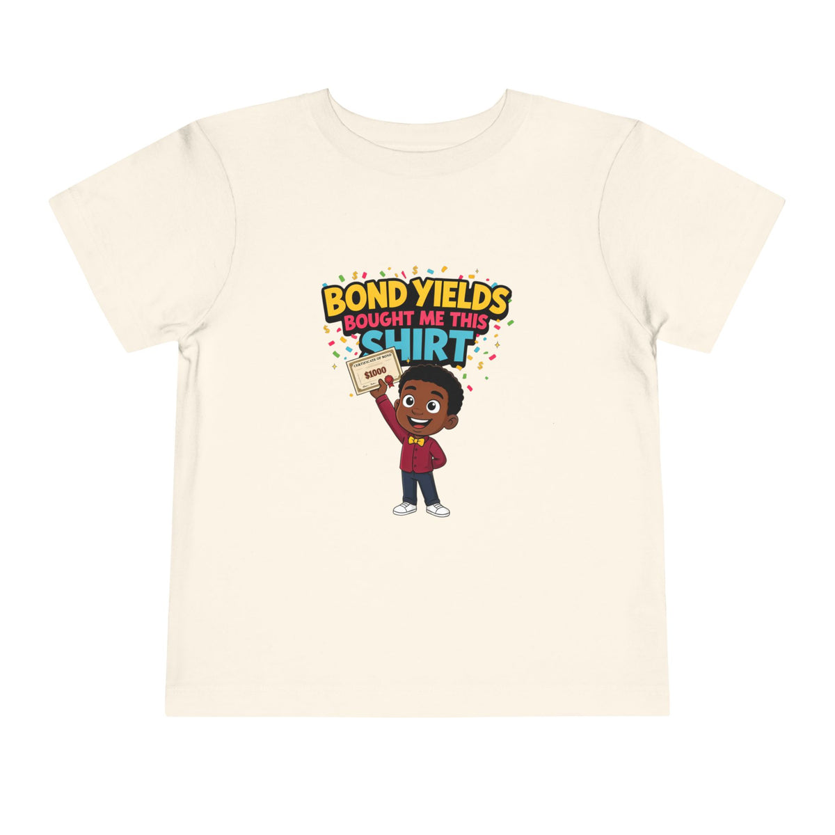 BOND YIELDS BOUGHT ME THIS SHIRT. Boys' Toddler Tee | Funny Finance Kids Clothing