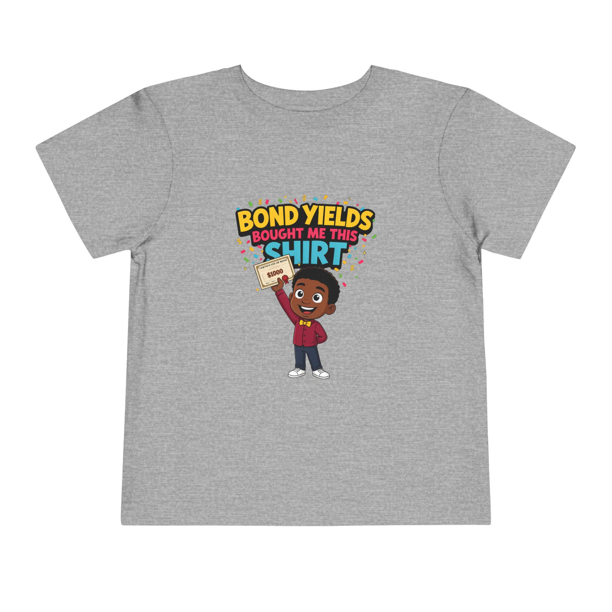 BOND YIELDS BOUGHT ME THIS SHIRT. Boys' Toddler Tee | Funny Finance Kids Clothing