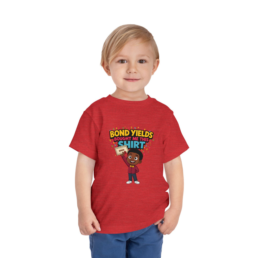 BOND YIELDS BOUGHT ME THIS SHIRT. Boys' Toddler Tee | Funny Finance Kids Clothing