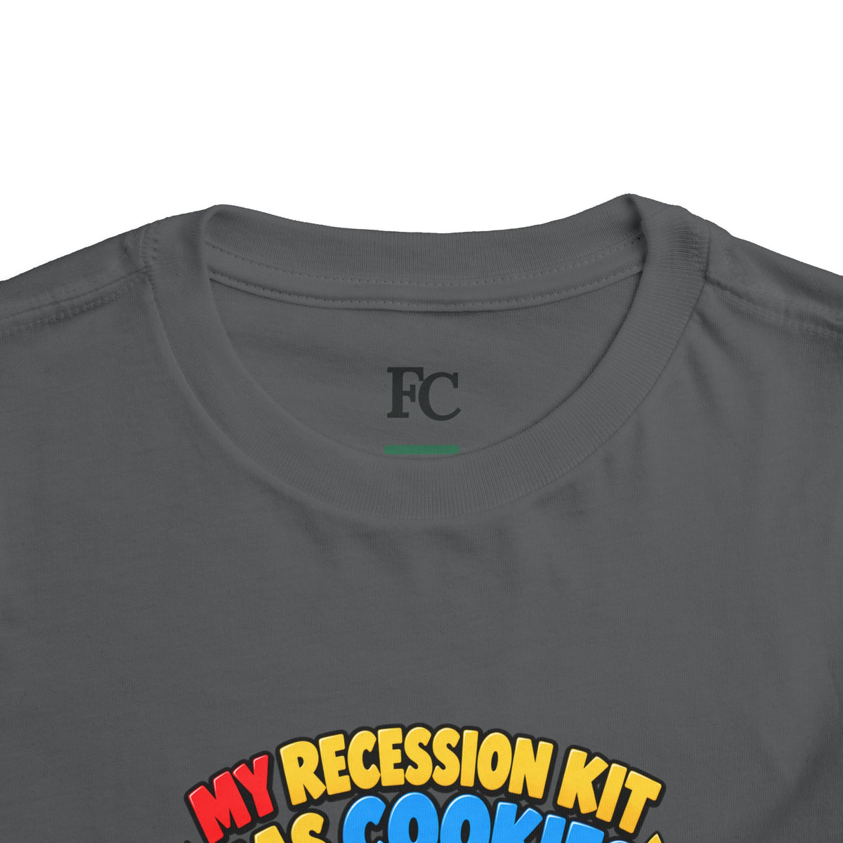 MY RECESSION KIT HAS COOKIES. Toddler Tee | Funny Finance Kids Clothing