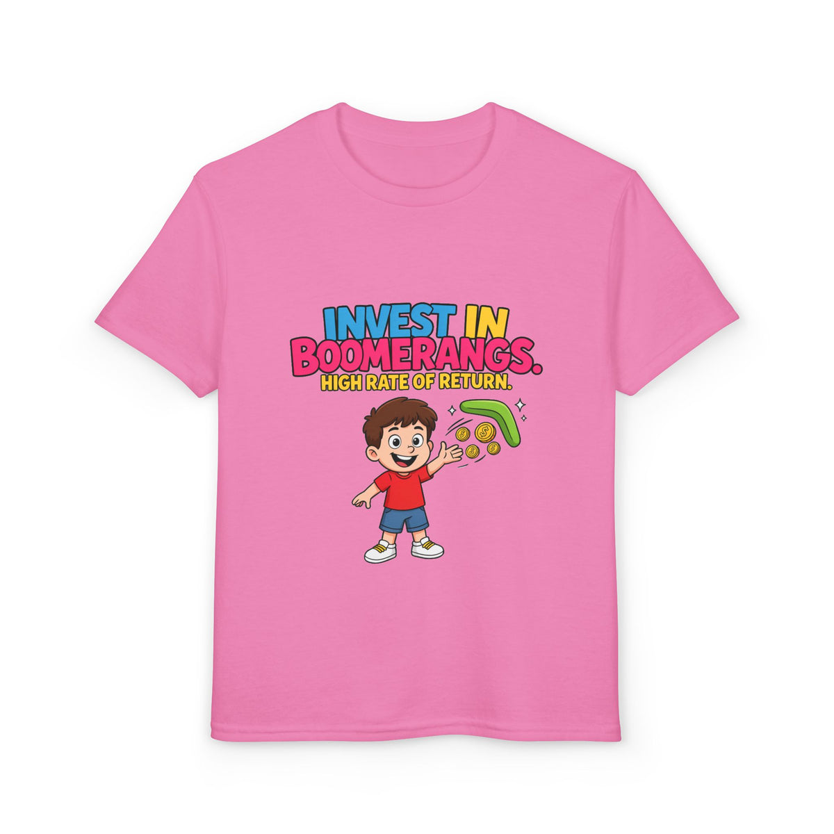 INVEST IN BOOMERANGS. HIGH RATE OF RETURN. Boys' Youth Tee | Funny Finance Kids Clothing