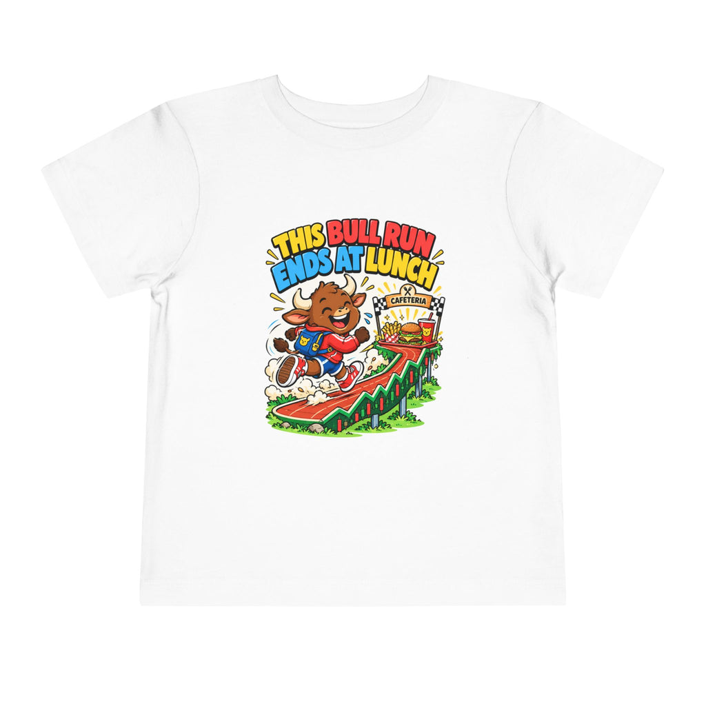 THIS BULL RUN ENDS AT LUNCH. Toddler Tee | Funny Finance Kids Clothing