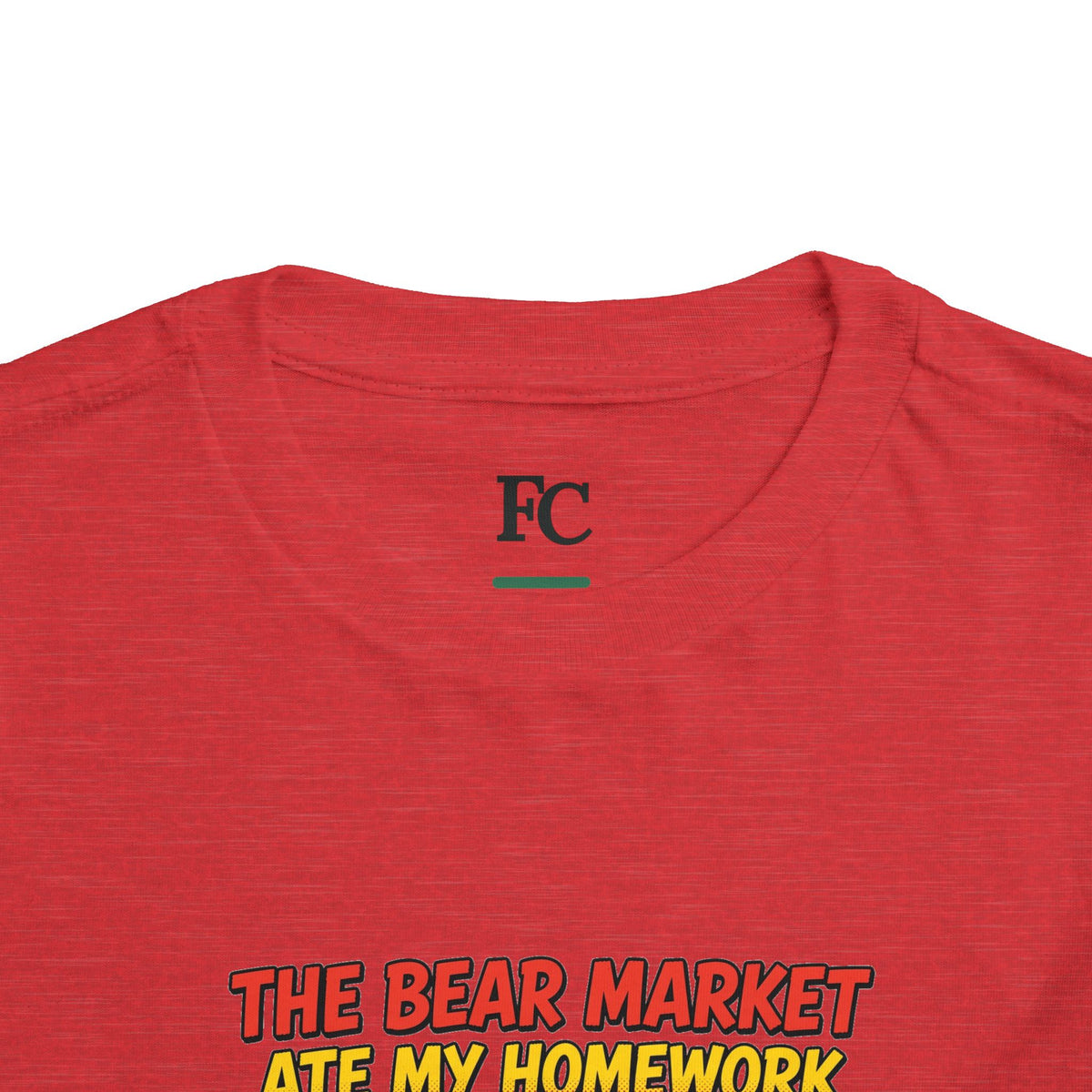 THE BEAR MARKET ATE MY HOMEWORK. Toddler Tee | Funny Finance Kids Clothing